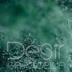GARNiDELiA – Desir (TV Size Version) – Single(4547366321432)【16bit／44.1kHz】日本区-OppsUnote音乐广场