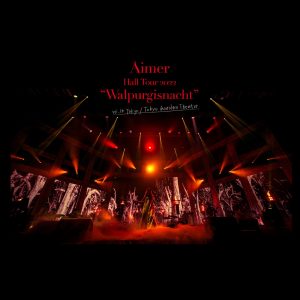 Aimer – Aimer Hall Tour 2022 Walpurgisnacht Live at TOKYO GARDEN THEATER(4547366583571)【24bit／48.0kHz】日本区-OppsUnote音乐广场