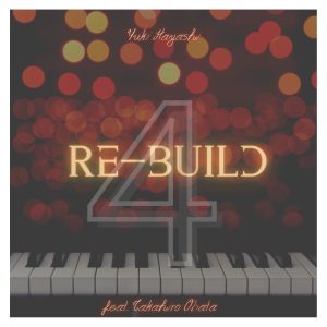 林ゆうき – Re-Build4(859756384090)【24bit／48.0kHz】日本区-OppsUnote音乐广场