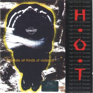 H.O.T. – We Hate All Kinds of Violence… – The 1st Album(888735895142)【16bit／48.0kHz】韩国区-OppsUnote音乐广场