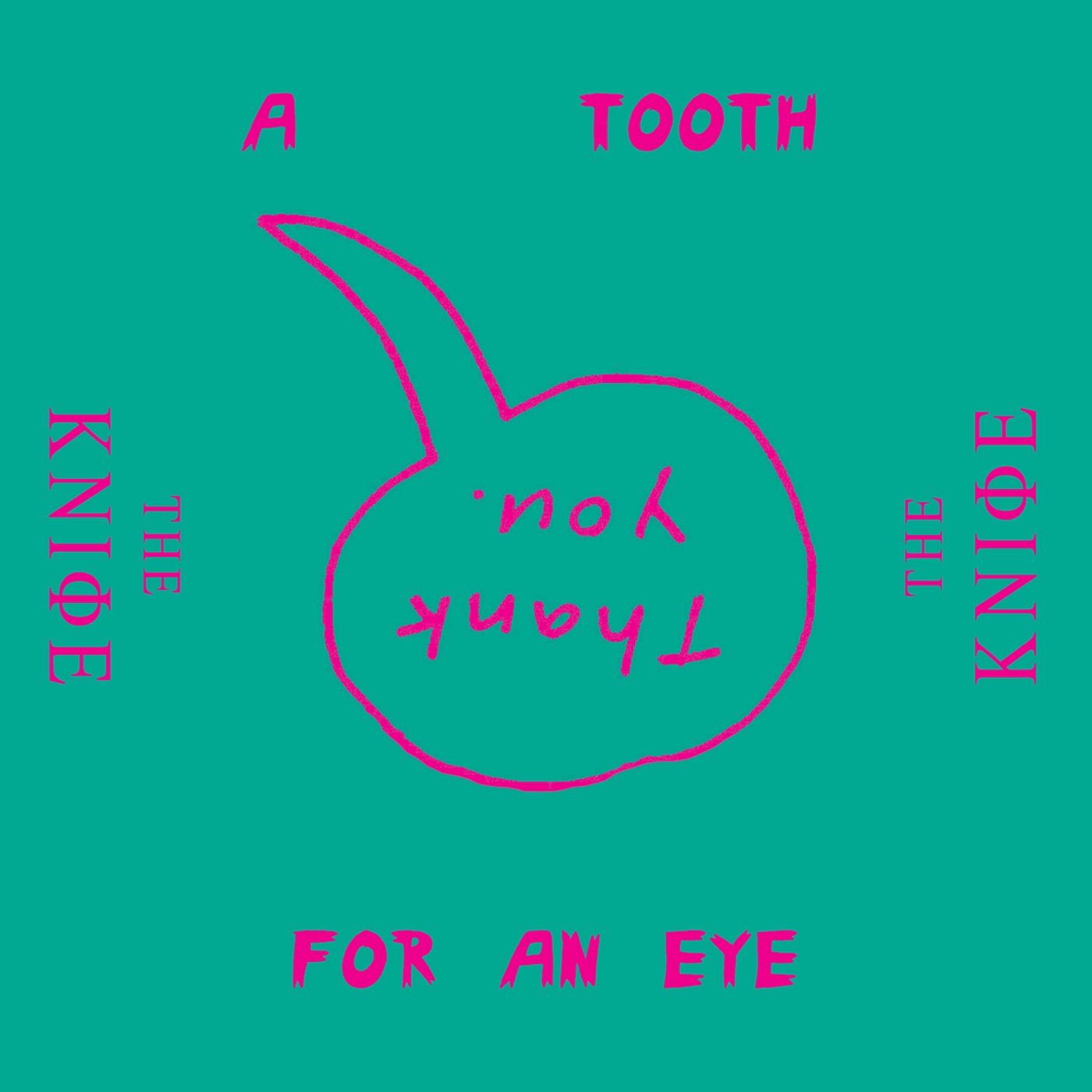 The Knife – A Tooth for an Eye (Remixes) – Single(0602537394722)【16bit／44.1kHz】土耳其区-OppsUnote音乐广场