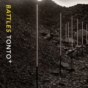 Battles – Tonto+ – EP(0801061923433)【16bit／44.1kHz】美国区-OppsUnote音乐广场
