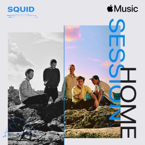 Squid – Apple Music Home Session：Squid(0801061349714)【16bit／44.1kHz】土耳其区-OppsUnote音乐广场