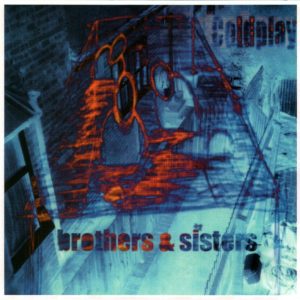 Coldplay – Brothers & Sisters – EP(803680540800)【16bit／44.1kHz】土耳其区-OppsUnote音乐广场