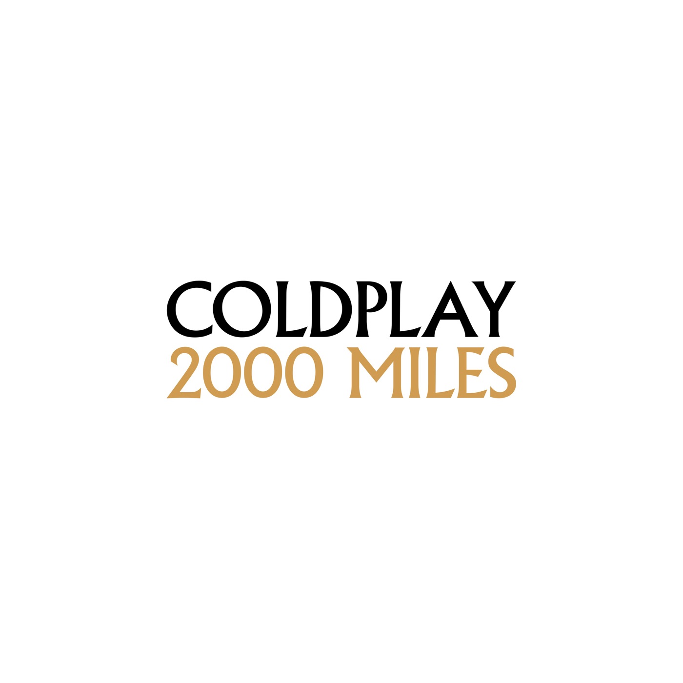 Coldplay – 2000 Miles – Single(190295705886)【16bit／44.1kHz】土耳其区-OppsUnote音乐广场