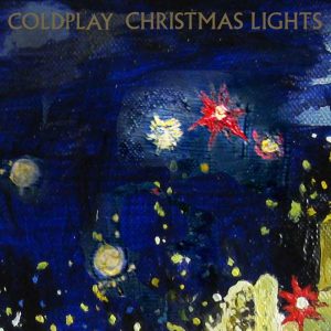 Coldplay – Christmas Lights – Single(5099907194658)【16bit／44.1kHz】土耳其区-OppsUnote音乐广场