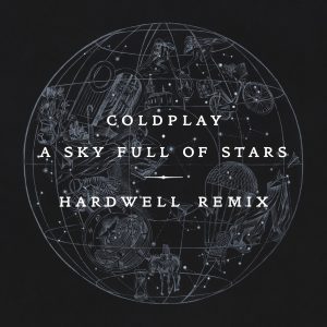 Coldplay – A Sky Full of Stars (Hardwell Remix) – Single(825646169092)【16bit／44.1kHz】土耳其区-OppsUnote音乐广场