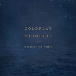 Coldplay – Midnight (Jon Hopkins Remix) – EP(190296307997)【16bit／44.1kHz】土耳其区-OppsUnote音乐广场