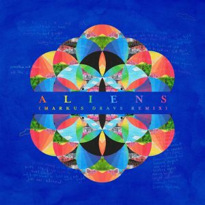 Coldplay – A L I E N S (Markus Dravs Remix) – Single(190295757922)【24bit／44.1kHz】土耳其区-OppsUnote音乐广场