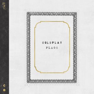 Coldplay – Flags – Single(190295050221)【24bit／96.0kHz】土耳其区-OppsUnote音乐广场