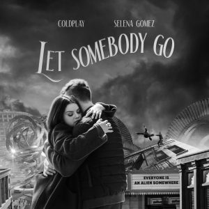 Coldplay – Let Somebody Go – Single(190296228599)【24bit／44.1kHz】土耳其区-OppsUnote音乐广场