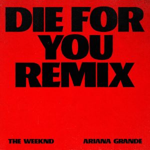 The Weeknd – Die For You – Single(00602455483072)【24bit／44.1kHz】土耳其区-OppsUnote音乐广场