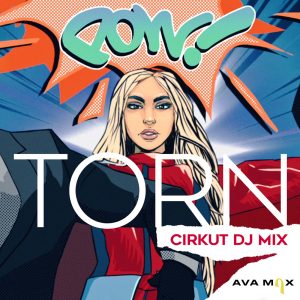 Ava Max – Torn (Cirkut DJ Mix) – Single(075679835833)【24bit／44.1kHz】美国区-OppsUnote音乐广场