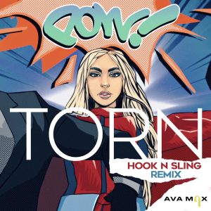 Ava Max – Torn (Hook N Sling Remix) – Single(075679837462)【16bit／44.1kHz】美国区-OppsUnote音乐广场