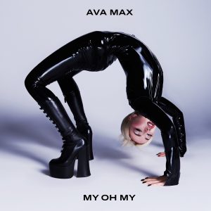 Ava Max – My Oh My – Single(075679652836)【24bit／48.0kHz】美国区-OppsUnote音乐广场