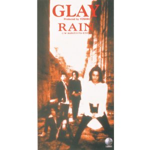 GLAY – Rain – Single(4560402140071)【16bit／44.1kHz】日本区-OppsUnote音乐广场