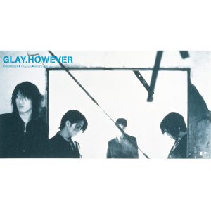 GLAY – HOWEVER – Single(4560402140187)【16bit／44.1kHz】日本区-OppsUnote音乐广场