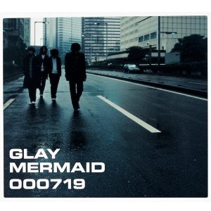 GLAY – MERMAID – Single(4560402140255)【16bit／44.1kHz】日本区-OppsUnote音乐广场