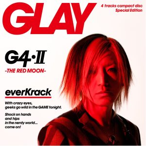 GLAY – G4・II -THE RED MOON- – EP(4582223570981)【16bit／44.1kHz】日本区-OppsUnote音乐广场