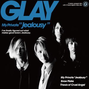 GLAY – My Private Jealousy – Single(4988018320401)【16bit／44.1kHz】日本区-OppsUnote音乐广场