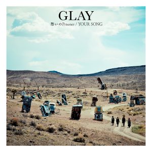 GLAY – 愁いのPrisoner／YOUR SONG(4988013282315)【24bit／96.0kHz】日本区-OppsUnote音乐广场