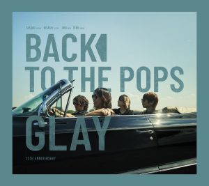 GLAY – Back To The Pops(4524135203991)【24bit/96.0kHz】日本区-OppsUnote音乐广场
