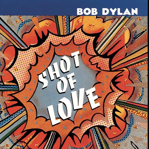Bob Dylan – Shot of Love(074643749626)【16bit／44.1kHz】美国区-OppsUnote音乐广场