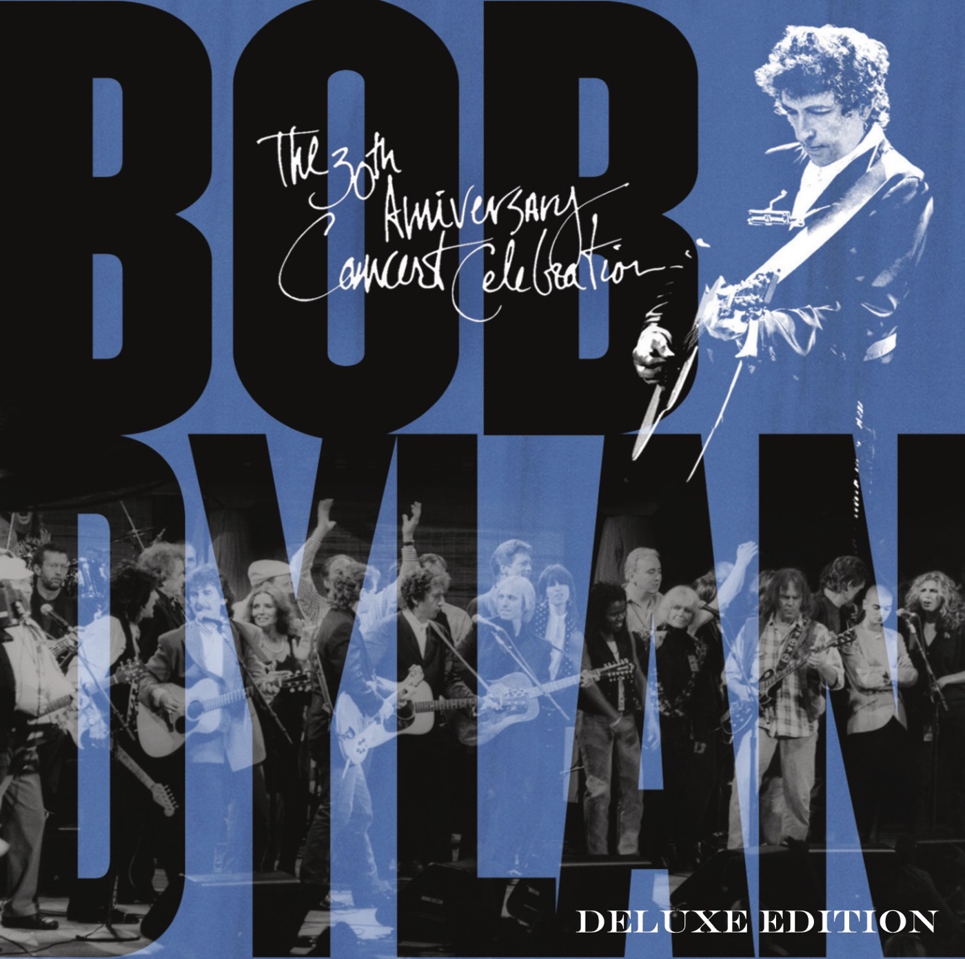Bob Dylan – Bob Dylan：The 30th Anniversary Concert Celebration (Deluxe Edition) 2014 Remaster【16bit／44.1kHz】美国区-OppsUnote音乐广场