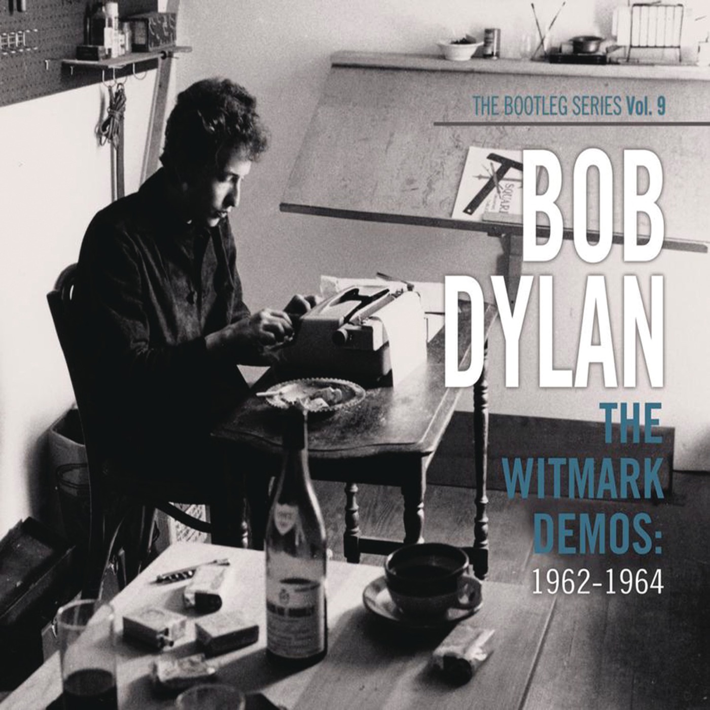 Bob Dylan – The Bootleg Series, Vol. 9：The Witmark Demos：1962-1964(884977748314)【16bit／44.1kHz】美国区-OppsUnote音乐广场