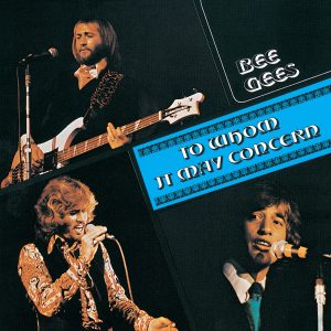 Bee Gees – To Whom It May Concern(00042283378728)【16bit／44.1kHz】美国区-OppsUnote音乐广场