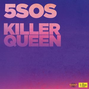 5 Seconds of Summer – Killer Queen – Single(00602577212185)【24bit／44.1kHz】美国区-OppsUnote音乐广场