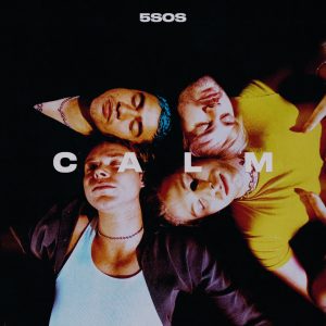 5 Seconds of Summer – CALM(00602435147680)【24bit／44.1kHz】美国区-OppsUnote音乐广场