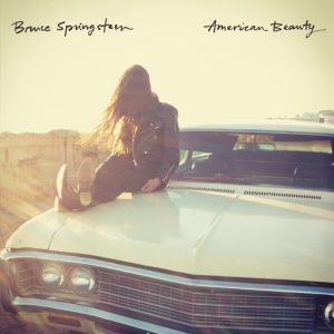 Bruce Springsteen – American Beauty – EP(886444471220)【24bit／44.1kHz】美国区-OppsUnote音乐广场