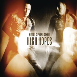 Bruce Springsteen – High Hopes(886444329491)【24bit／44.1kHz】美国区-OppsUnote音乐广场