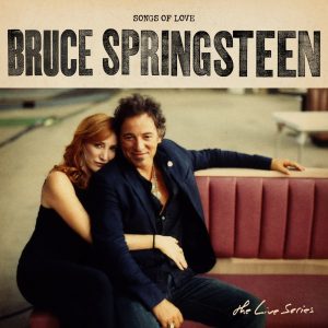 Bruce Springsteen – The Live Series：Songs of Love(886447850190)【16bit／44.1kHz】美国区-OppsUnote音乐广场