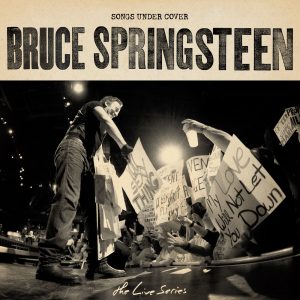 Bruce Springsteen – The Live Series：Songs Under Cover(886447850206)【16bit／44.1kHz】美国区-OppsUnote音乐广场