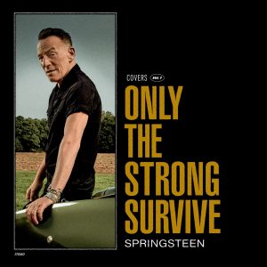 Bruce Springsteen – Only the Strong Survive(196589231055)【24bit／96.0kHz】美国区-OppsUnote音乐广场