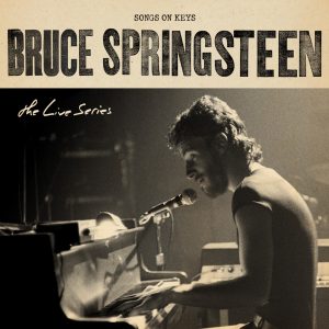 Bruce Springsteen – The Live Series：Songs on Keys(196871558310)【16bit／44.1kHz】美国区-OppsUnote音乐广场