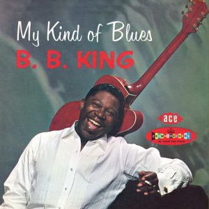 B.B. King – My Kind of Blues – The Crown Series Vol. 1(196626723338)【16bit／44.1kHz】土耳其区-OppsUnote音乐广场