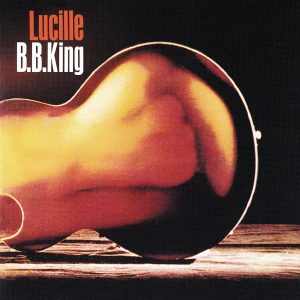 B.B. King – Lucille(00008811051822)【16bit／44.1kHz】土耳其区-OppsUnote音乐广场
