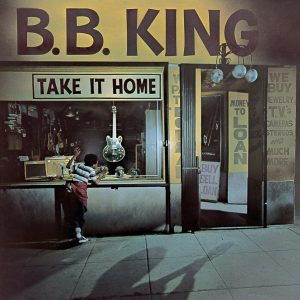 B.B. King – Take It Home(00008811177027)【16bit／44.1kHz】土耳其区-OppsUnote音乐广场