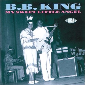 B.B. King – My Sweet Little Angel(196626722096)【16bit／44.1kHz】土耳其区-OppsUnote音乐广场