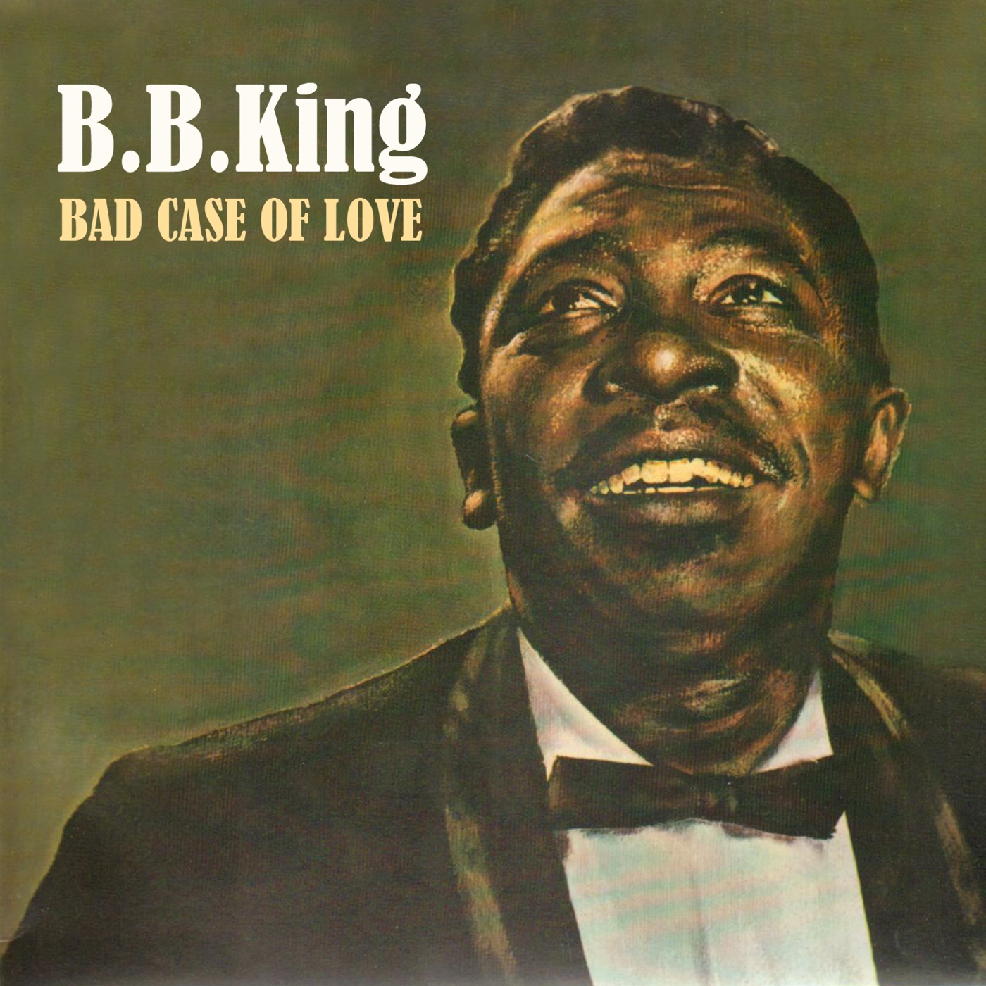 B.B. King – Bad Case of Love(013178214247)【16bit／44.1kHz】土耳其区-OppsUnote音乐广场