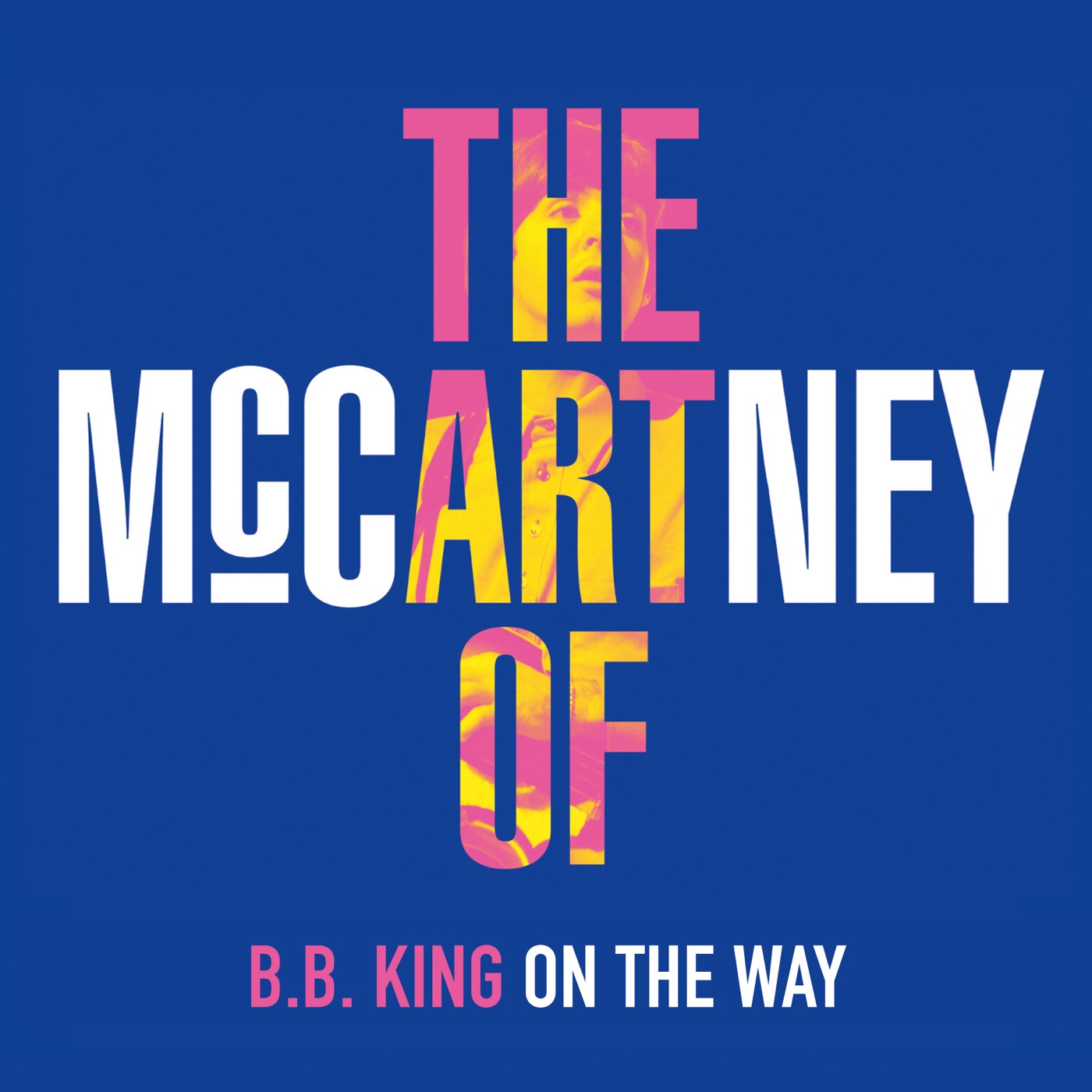 B.B. King – On the Way – Single(5056167100546)【16bit／44.1kHz】土耳其区-OppsUnote音乐广场