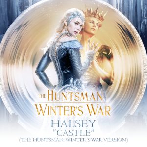 Halsey – Castle (The Huntsman：Winter’s War Version) – Single(00602547864499)【16bit／44.1kHz】土耳其区-OppsUnote音乐广场