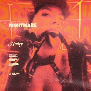 Halsey – Nightmare – Single(00602577847172)【16bit／44.1kHz】土耳其区-OppsUnote音乐广场