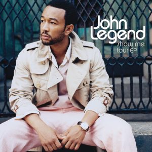 John Legend – Show Me Tour – EP(888880241764)【16bit／44.1kHz】美国区-OppsUnote音乐广场