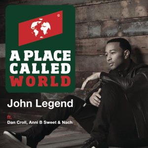 John Legend – A Place Called World (feat. Dan Croll, Nach & Anni B Sweet) – Single(886444682350)【16bit／44.1kHz】美国区-OppsUnote音乐广场