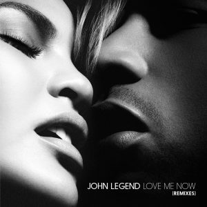 John Legend – Love Me Now (Remixes) – Single(886446260525)【16bit／44.1kHz】美国区-OppsUnote音乐广场