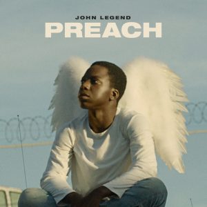 John Legend – Preach – Single(886447223970)【16bit／44.1kHz】美国区-OppsUnote音乐广场